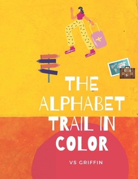 Paperback The Alphabet Trail in Color Book