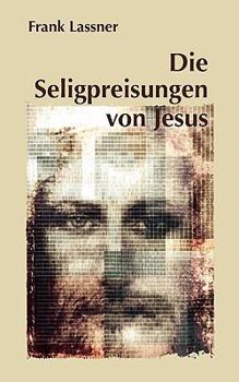 Paperback Die Seligpreisungen von Jesus [German] Book