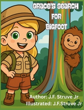 Paperback Grace's Search for Bigfoot Book