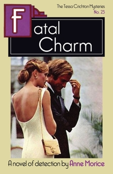 Paperback Fatal Charm: A Tessa Crichton Mystery Book