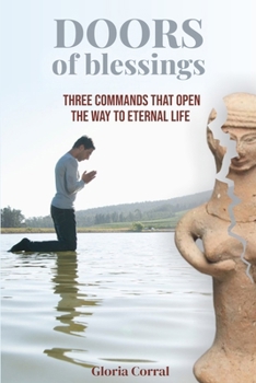 Paperback DOORS of BLESSINGS: Three commands that open the way to eternal life Book