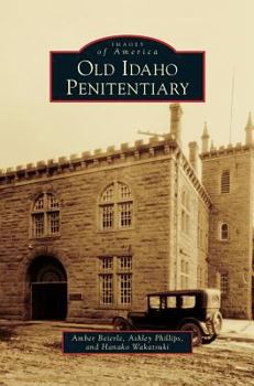 Hardcover Old Idaho Penitentiary Book