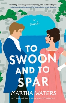 To Swoon and to Spar - Book #4 of the Regency Vows