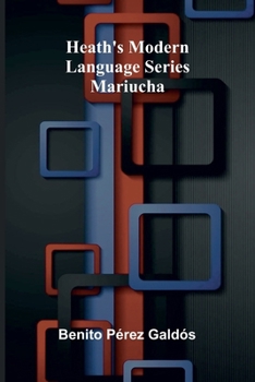 Paperback Heath's Modern Language Series: Mariucha [Spanish] Book
