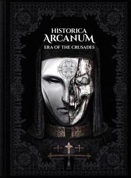Hardcover Historica Arcanum: Era of the Crusades Book