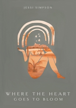 Paperback Where the Heart Goes to Bloom Book