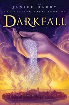 Hardcover The Healing Wars: Book III: Darkfall (Healing Wars, III) Book