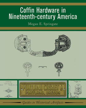 Paperback Coffin Hardware in Nineteenth-Century America Book