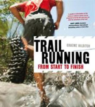 Paperback Trail Running: From Start to Finish Book