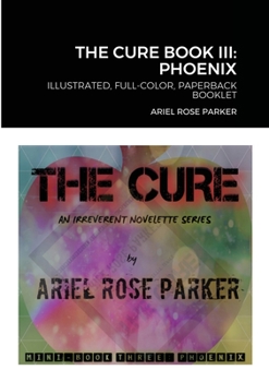 Paperback The Cure Book Three: Phoenix Book