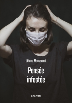 Paperback Pensée infectée [French] Book
