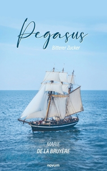 Paperback Pegasus: Bitterer Zucker [German] Book
