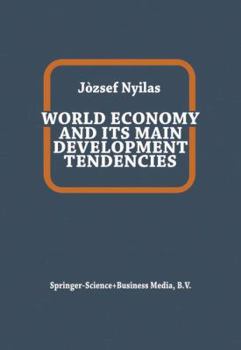 World Economy and Its Main Development Tendencies
