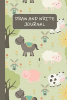 Paperback Draw and Write Journal: Farm Animals Primary Composition Story Paper Notebook 6x9 Wide Ruled with Picture Space Book