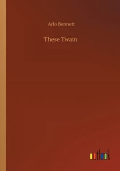 These Twain