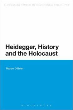 Paperback Heidegger, History and the Holocaust Book