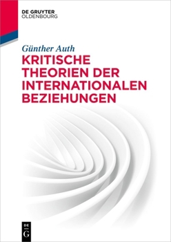 Paperback Kritische Theorien der Internationalen Beziehungen [German] Book