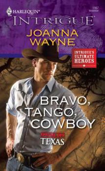 Mass Market Paperback Bravo, Tango, Cowboy Book