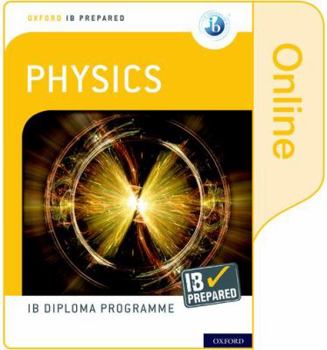 Paperback Oxford IB Diploma Programme IB Prepared: Physics (Online) Book