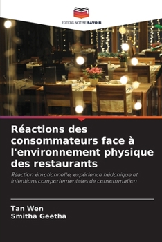 Paperback Réactions des consommateurs face à l'environnement physique des restaurants [French] Book