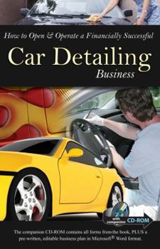 Paperback How to Open & Operate a Financially Successful Car Detailing Business [With CDROM] Book