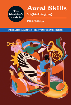 Paperback The Musician's Guide to Aural Skills: Sight-Singing Book