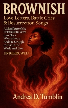 Paperback Brownish: Love Letters, Battle Cries & Resurrection Songs Book