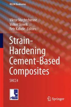 Hardcover Strain-Hardening Cement-Based Composites: Shcc4 Book