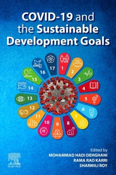 Paperback Covid-19 and the Sustainable Development Goals: Societal Influence Book
