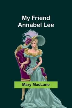 Paperback My Friend Annabel Lee Book