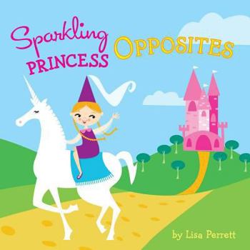 Board book Princess Opposites Book