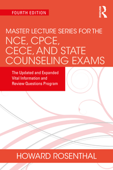 Paperback Master Lecture Series for the NCE, CPCE, CECE, and State Counseling Exams: The Updated and Expanded Vital Information and Review Questions Program Book