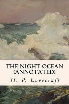 Paperback The Night Ocean (annotated) Book