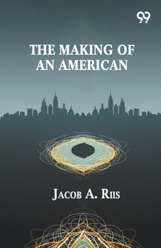 The Making Of An American
