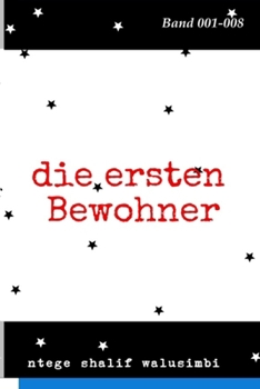 Die ersten Bewohner: Band 1-8