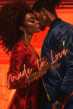Made to Love - Book #2 of the Love After 