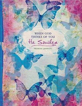 Hardcover When God Thinks of You...He Smiles Journal Book