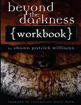 Paperback Beyond the Darkness: Workbook Book