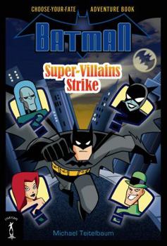 Mass Market Paperback Batman: Super-Villains Strike: Choose-Your-Fate Adventure Book