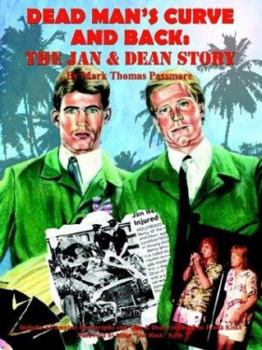 Paperback Dead Man's Curve and Back: The Jan & Dean Story Book