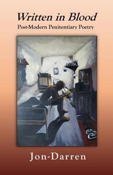 Paperback Written in Blood: Post-Modern Penitentiary Poetry Book