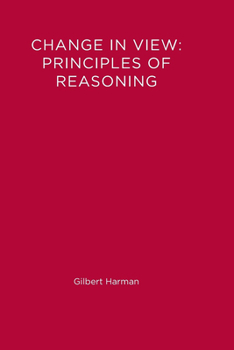 Paperback Change in View: Principles of Reasoning Book