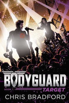 Paperback Bodyguard: Target (Book 7) Book