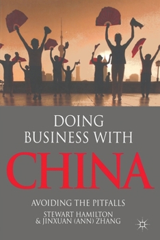 Paperback Doing Business with China: Avoiding the Pitfalls Book