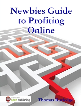 Paperback Newbies Guide to Profiting Online Book