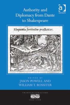 Hardcover Authority and Diplomacy from Dante to Shakespeare Book