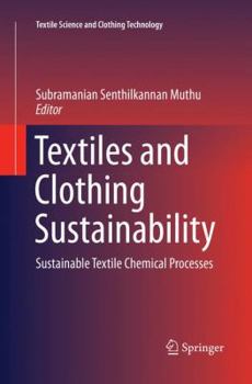 Paperback Textiles and Clothing Sustainability: Sustainable Textile Chemical Processes Book