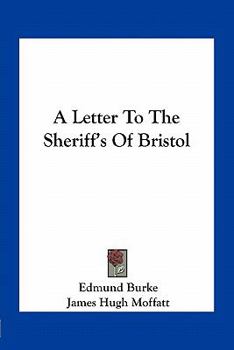 Paperback A Letter To The Sheriff's Of Bristol Book