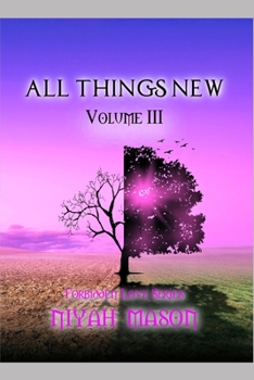 Paperback All Things New: Volume III Book