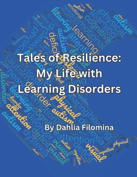 Paperback Tales of resilience: My life with Learning Disorders Book